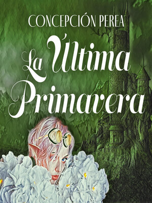 cover image of La última primavera